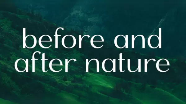 before and after nature