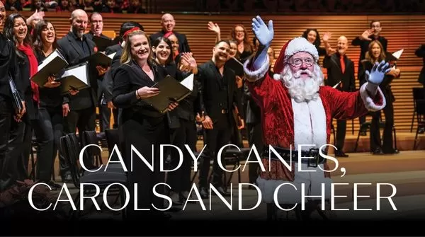 CANDY CANES, CAROLS AND CHEER: THE MASTER CHORALE SALUTES THE HOLIDAYS